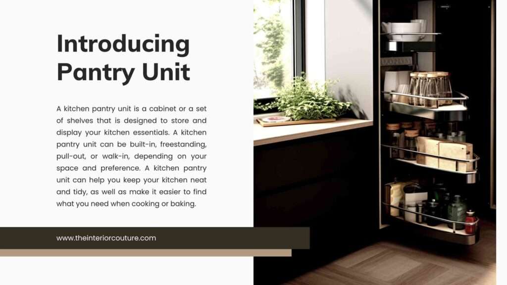 Kitchen pantry Unit intro cover, blog by theinteriorcouture