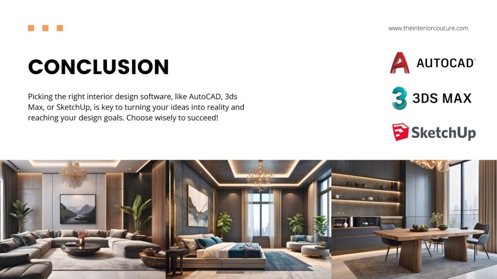 conclusion, best interior design software ? Blog by: the interior couture, Interior Designer in rewa, Interior design in rewa, interior design in indore, interior designer in indore