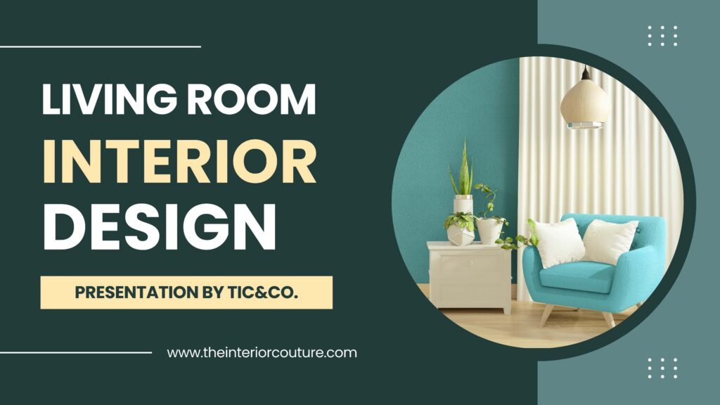 Living Room Interior Design: Everything You Need to Know - The Interior ...