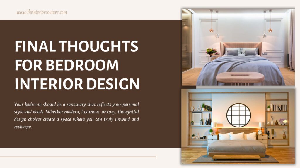 Bedroom Interior Design conclusion, blog by the interior couture, best interior designer in rewa 