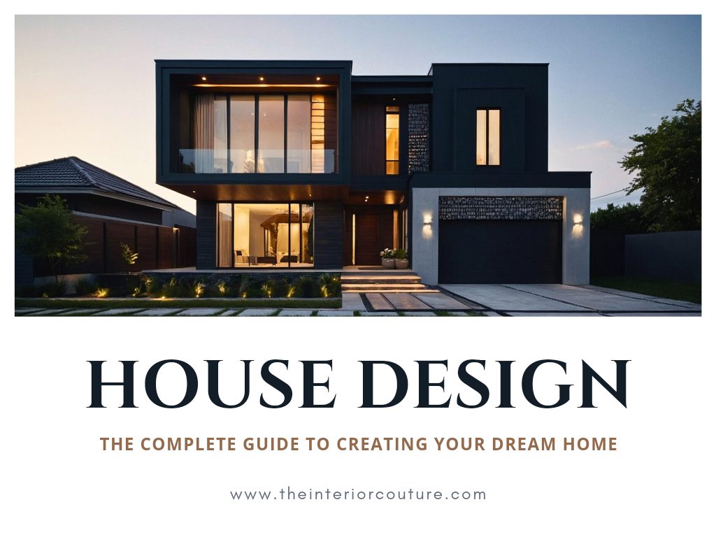 House design, blog by the interior couture